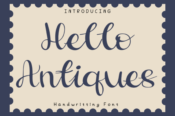 Hello Antiques: A Whimsical Handwritten Font for Warm, Authentic Branding