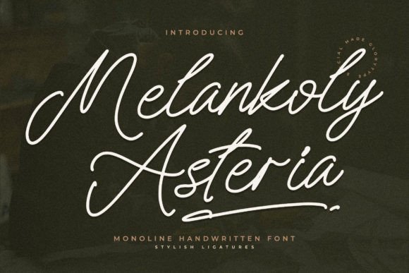 Melankoly Asteria: A Monoline Handwritten Font for Digital Branding