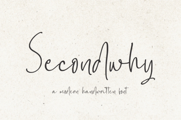 Secondwhy: A Modern Handwritten Font for Makers