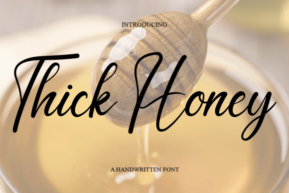 Thick Honey: A Handwritten Font That Feels Like Home